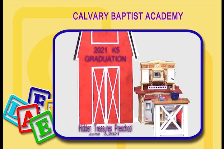 Calvary Baptist K5 Graduation 2021